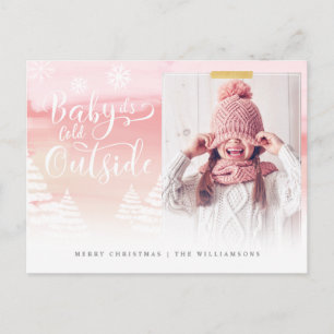 Baby It's Cold Outside Pink Winter Christmas Photo Postcard