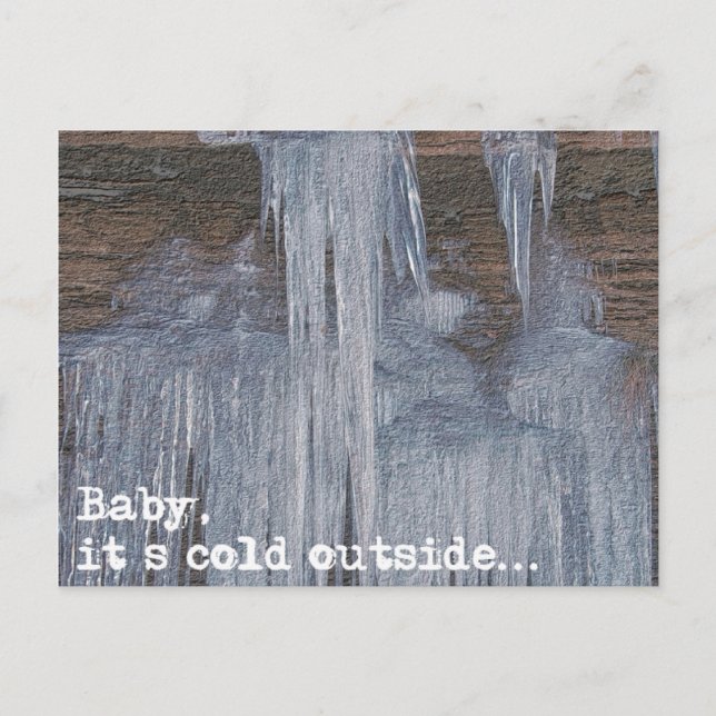 Baby it's cold outside postcard (Front)