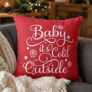 Baby Its Cold Outside Red Christmas Quote Cushion