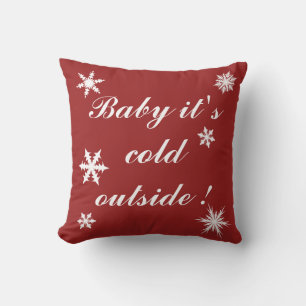 Baby it's Cold Outside Red Cushion