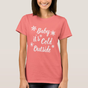 Baby it's Cold Outside Red long sleeve T-shirt