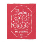 Baby Its Cold Outside Red Script Family Holiday