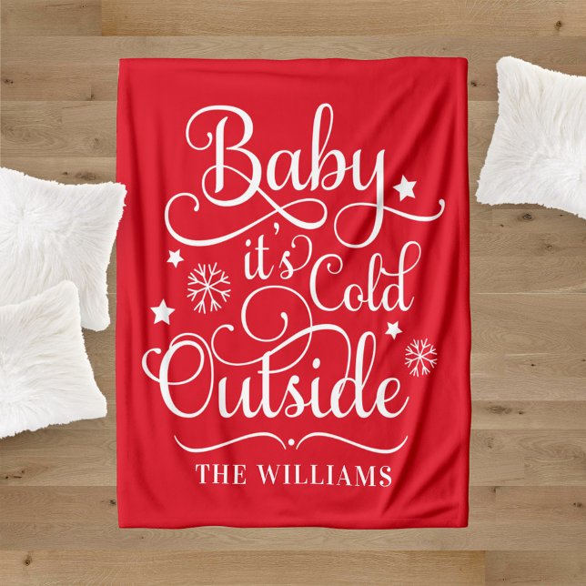 Baby Its Cold Outside Red Script Family Holiday Fleece Blanket (Creator Uploaded)
