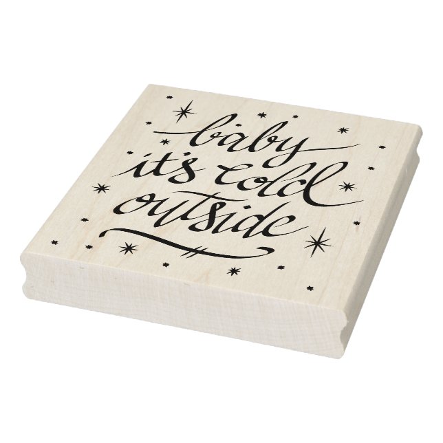 Baby It's Cold Outside Rubber Stamp (Stamp)