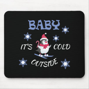 Baby Its Cold Outside Skiing Penguin T Shirt Mouse Pad