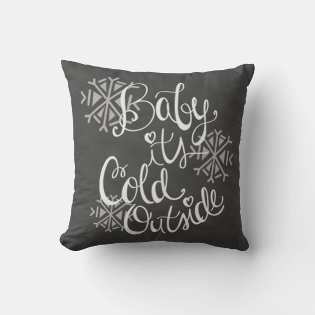 Baby It's Cold Outside Snowflake Pillow (Front)