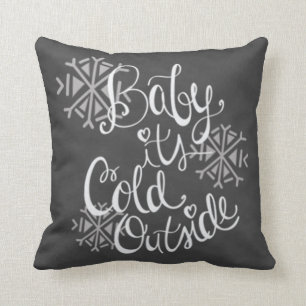 Baby It's Cold Outside Snowflake Pillow