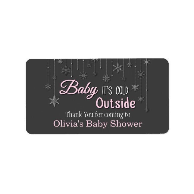 Baby Its Cold Outside Snowflakes Baby Shower Label (Front)