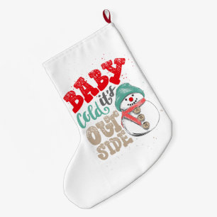 Baby it's cold outside snowman large christmas stocking