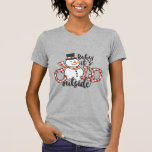 Baby It's Cold Outside Snowman Plaid Christmas T-Shirt<br><div class="desc">This cute design features the expression "Baby it's cold outside" and a snowman in a red gingham scarf! The matching collection of products is available in our shop! Contact us if you would like this design modified for your specific number of photos or if you need this design applied to...</div>