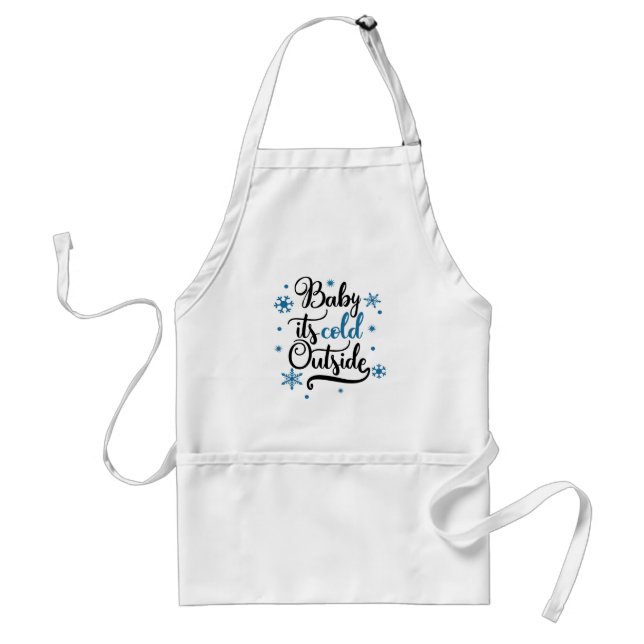 baby its cold outside standard apron (Front)
