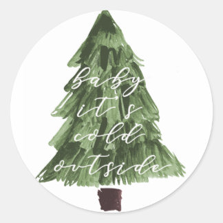 Baby Its Cold Outside Sticker 