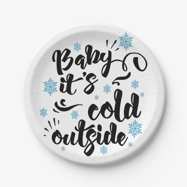 Baby its Cold Outside Typography Holiday Paper Plate (Front)