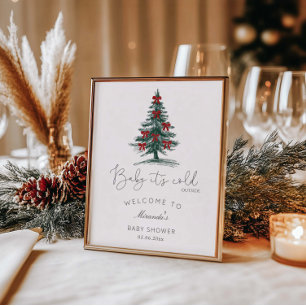 Baby It's Cold Outside Welcome Poster