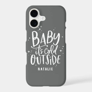 Baby its cold outside winter