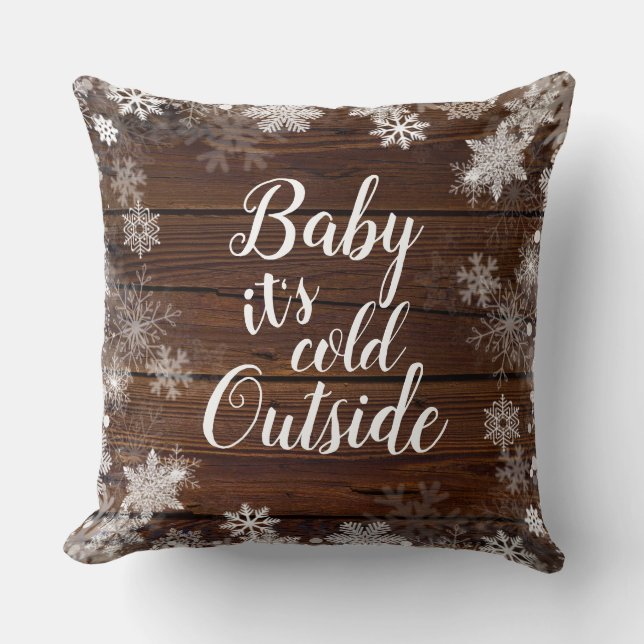 Baby it's cold outside Winter Baby Shower Cushion (Front)