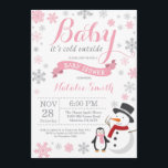 Baby Its Cold Outside Winter Girl Baby Shower Pink Invitation<br><div class="desc">Baby Its Cold Outside Winter Girl Baby Shower Invitation. Girl Baby Shower Invitation. Winter Holiday Baby Shower Invite. Pink and Grey Snowflakes. Snowman and White Background. For further customisation, please click the "Customise it" button and use our design tool to modify this template.</div>
