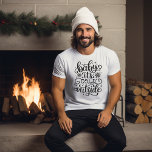 Baby It's Cold Outside Winter  T-Shirt<br><div class="desc">A handwritten calligraphy style tee for winter,  with snowflakes around a saying: baby it's cold outside". Get one for yourself and your significant other.</div>