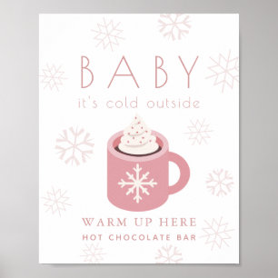 Baby It's Cold Pink Hot Chocolate Bar Sign