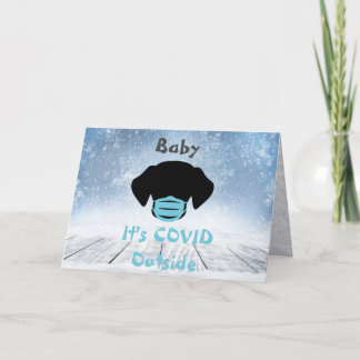 Baby It's Covid Outside Holiday Card
