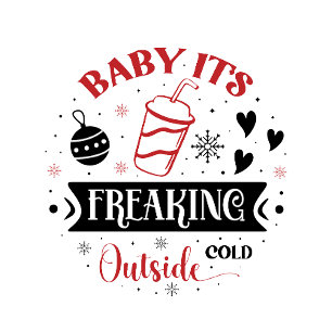 Baby it's Freaking Cold Outside Tree Decoration Card