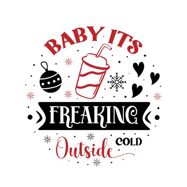 Baby it's Freaking Cold Outside Tree Decoration Card (Creator Uploaded)
