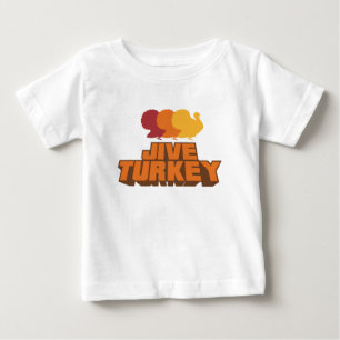 Baby Jive Turkey T-Shirt