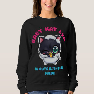 Baby Kat Lym In Cute Bathtime Mode Sweatshirt