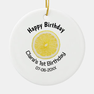 Baby kids 1st birthday lemon slice add name date m ceramic ornament