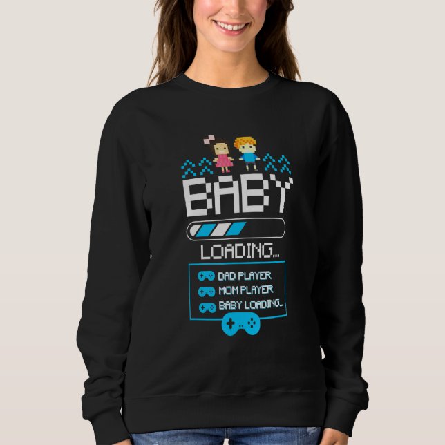Baby Loading Pregnancy Announcement Mum Dad Gamer Sweatshirt (Front)