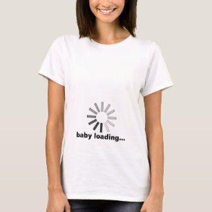 Baby Loading T-Shirt
