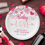 "Baby Love" Valentine's Day Baby Shower Paper Plate<br><div class="desc">Celebrate in style with these fun and modern baby shower paper plates. The design is easy to personalise with your own wording and your family and friends will be thrilled when they see these fabulous paper plates. Matching party items can be found in the collection.</div>