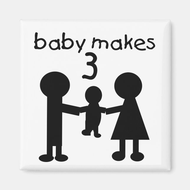 Baby Makes 3 Magnet (Front)