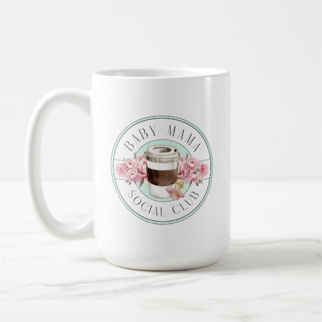 Baby Mama Social Club Aqua and Pink  Coffee Mug (Left)
