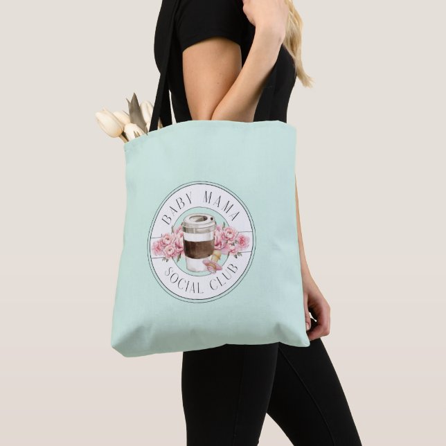 Baby Mama Social Club Aqua  Tote Bag (Close Up)