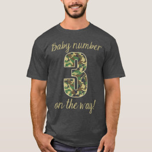 Baby Number 3 Pregnancy Announcement Camo  T-Shirt
