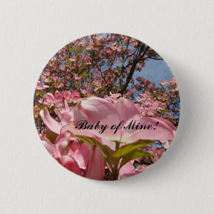 Baby of Mine! buttons Pink Dogwood Flowers Girls