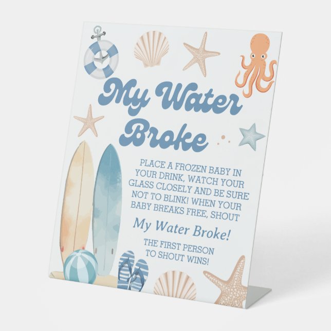 Baby on Board Baby Shower My Water Broke Game Pedestal Sign (Front)