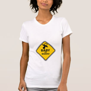 Baby on board T-Shirt