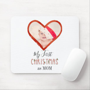 Baby Photo My First Christmas As Mum Love Heart Mouse Pad