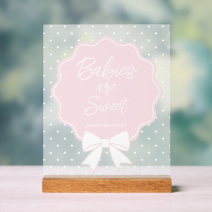 Baby Pink & White Bow Babies are Sweet Treat Acrylic Sign
