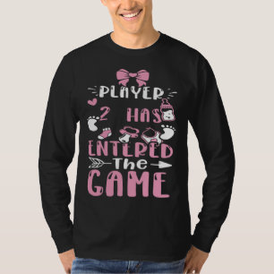 Baby Player 2 Has Entered The Game Baby Girl T-Shirt