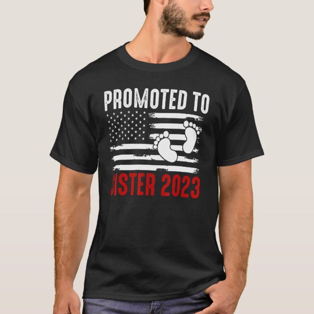 Baby Promoted To Sister 2023 Cool Us Flag Family M T-Shirt (Front)
