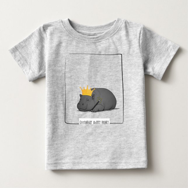 Baby Pygmy Hippo-Goodnight Sweet Prince Baby T-Shirt (Front)