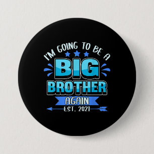Baby Reveal I'm Going To Be A Big Brother 7.5 Cm Round Badge