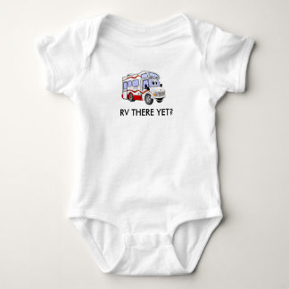 BABY RV THERE YET CLASS C BABY BODYSUIT