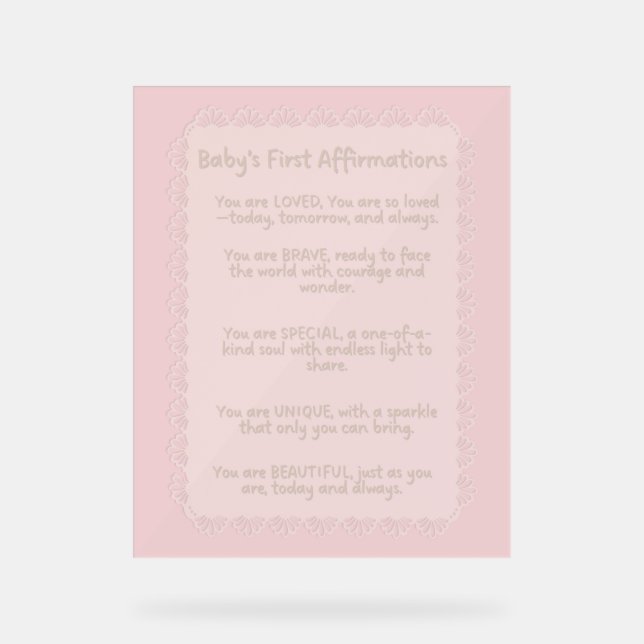 Baby’s First Affirmations | Positive Nursery Wall  Acrylic Sign (Front)