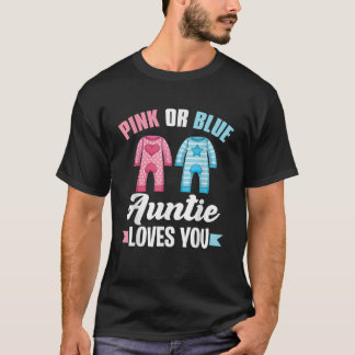 Baby Shower Aunt Pink Or Blue Auntie Loves You Gen T-Shirt
