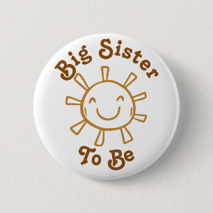 Baby Shower Big Sister To Be Here Comes The Son 6 Cm Round Badge