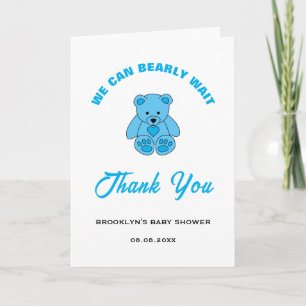 Baby Shower Blue Teddy Bear We Can Bearly Wait Thank You Card